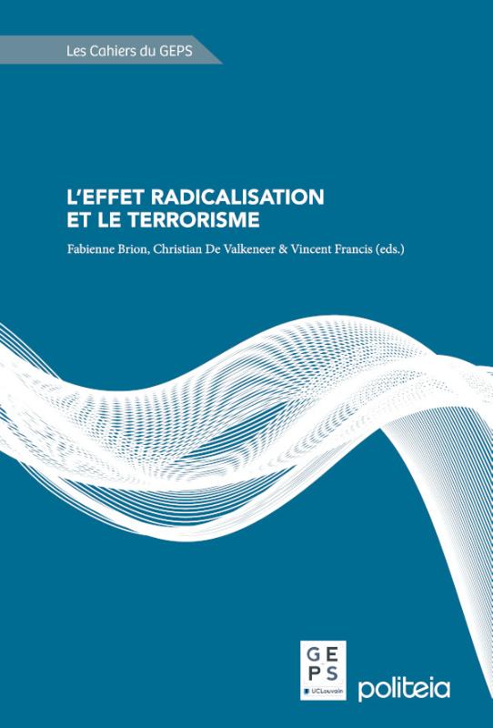 L'effet radicalisation et le terrorisme