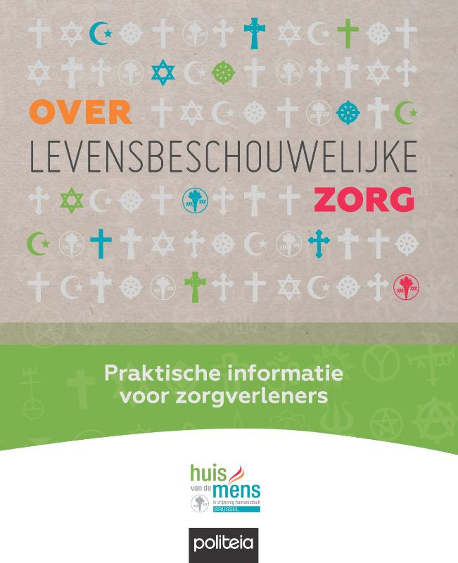 Over levensbeschouwelijke zorg