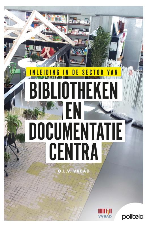 Inleiding in de sector van bibliotheken en documentatiecentra (deel 1)