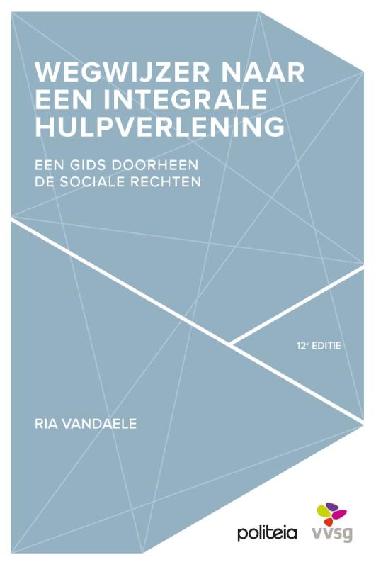 Wegwijzer naar een integrale hulpverlening 12e ed - HERDRUK