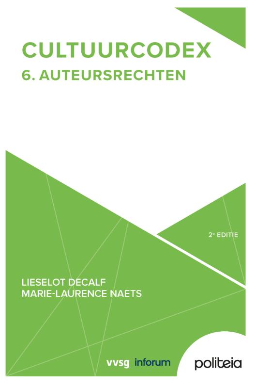 Cultuurcodex Deel 6: Auteursrechten - 2e editie