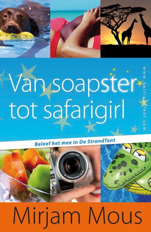 Van soapster tot safarigirl