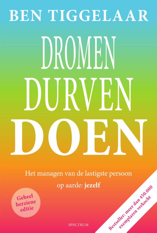Dromen, Durven, Doen