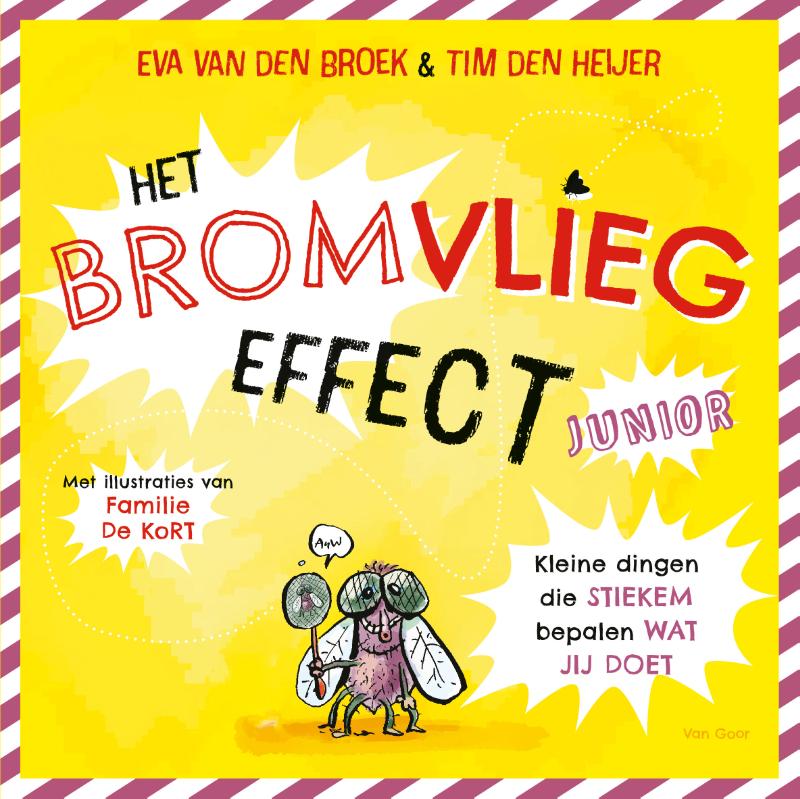 Het bromvliegeffect junior