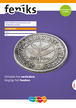 Feniks Leerwerkboek Het conflict tussen Israël en de Arabische wereld 3/4 vmbo