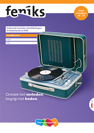 Feniks Leerwerkboek Cultureel-mentale ontwikkelingen in Nederland na 1945 3/4 vmbo
