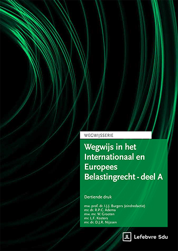 Wegwijs in het Internationaal en Europees Belastingrecht - deel A