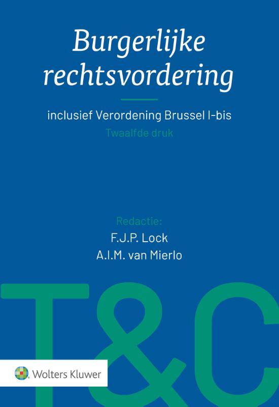 Tekst & Commentaar Burgerlijke rechtsvordering