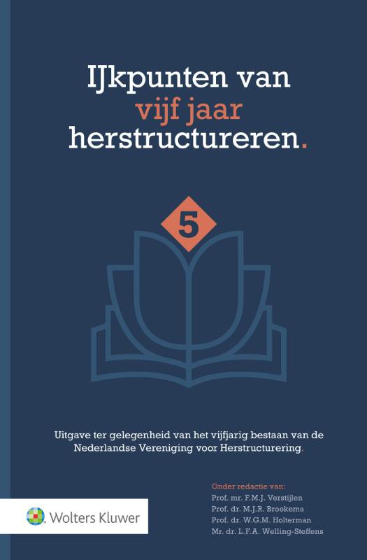 IJkpunten van vijf jaar herstructureren