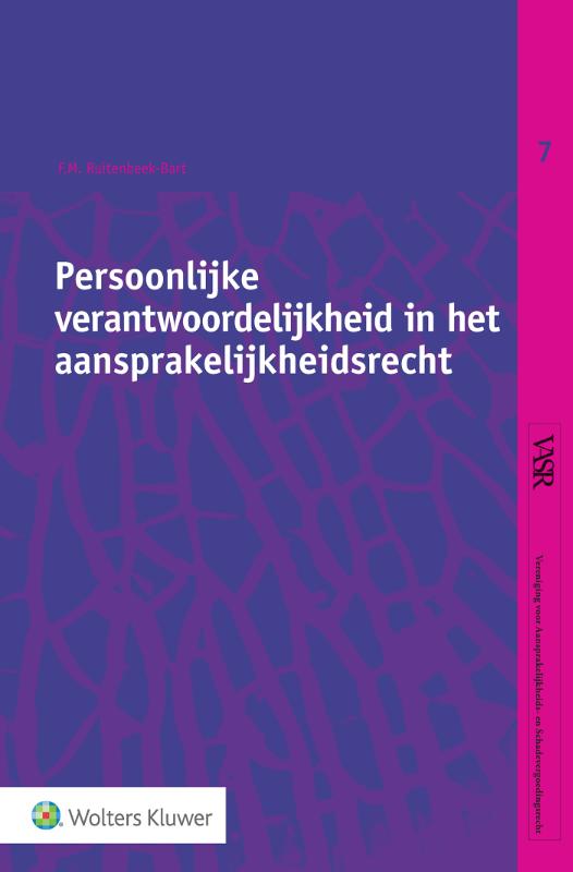 Persoonlijke verantwoordelijkheid in het aansprakelijkheidsrecht