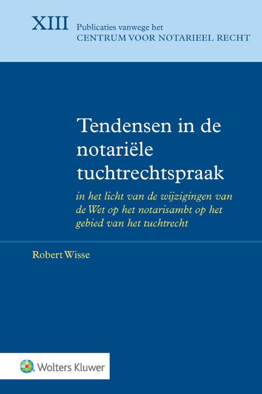 Tendensen in de notariële tuchtrechtspraak