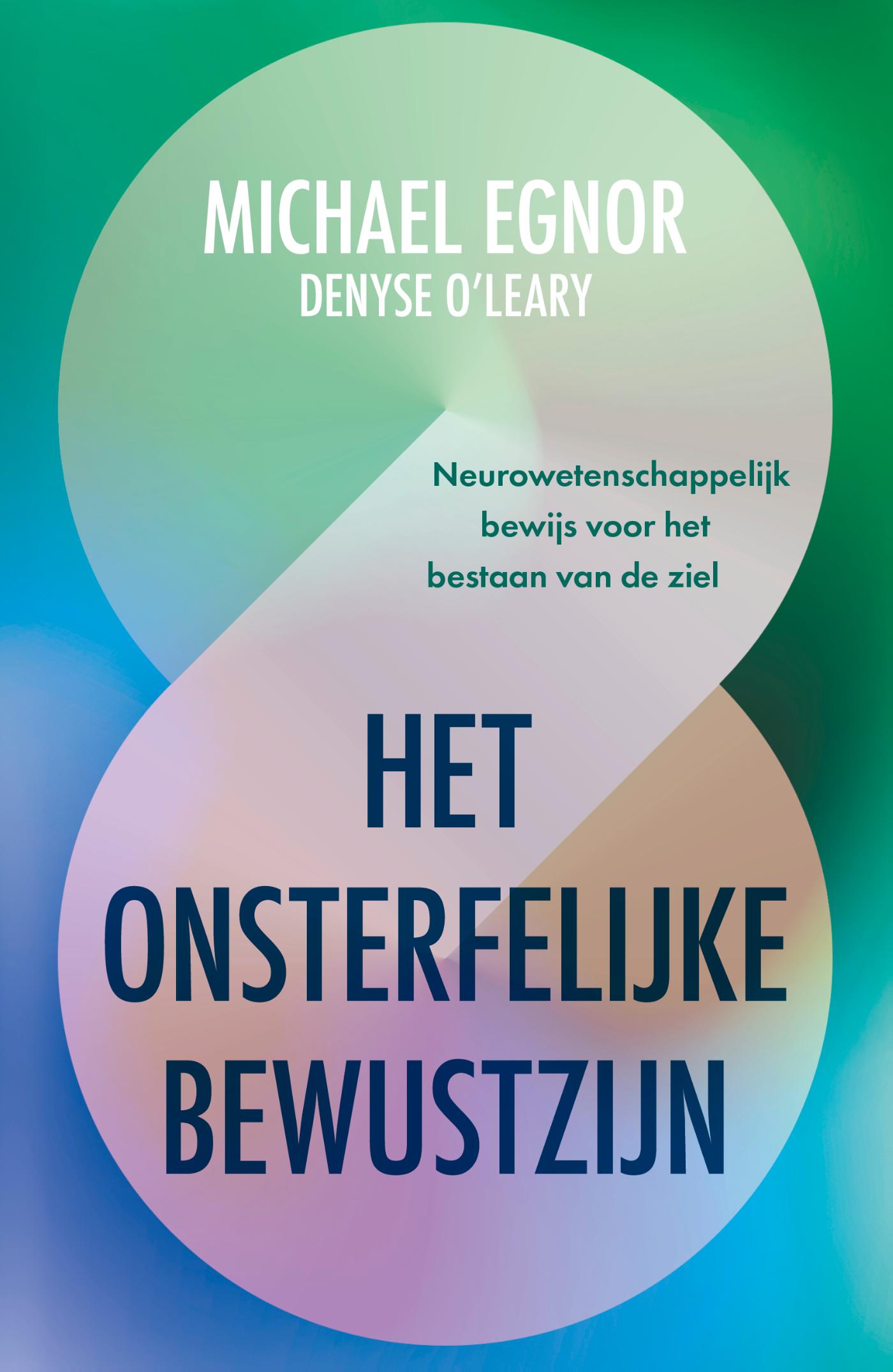 Het onsterfelijke bewustzijn