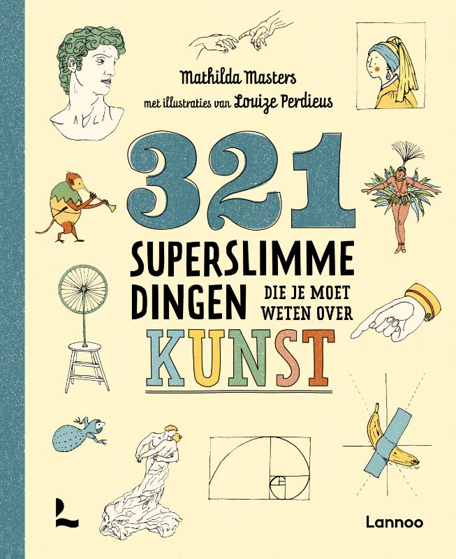 321 superslimme dingen die je moet weten over kunst