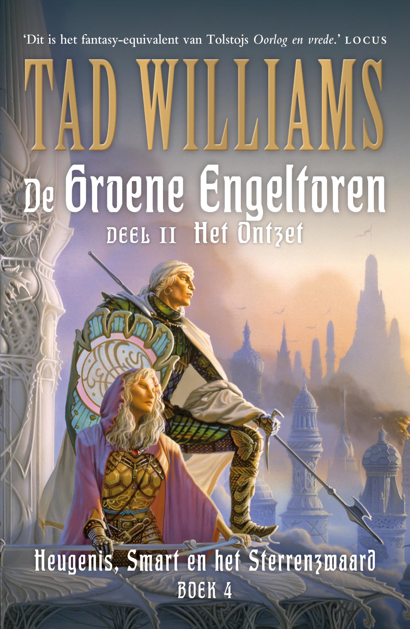 Heugenis, Smart en het Sterrenzwaard 4 - De Groene Engeltoren II - Het Ontzet