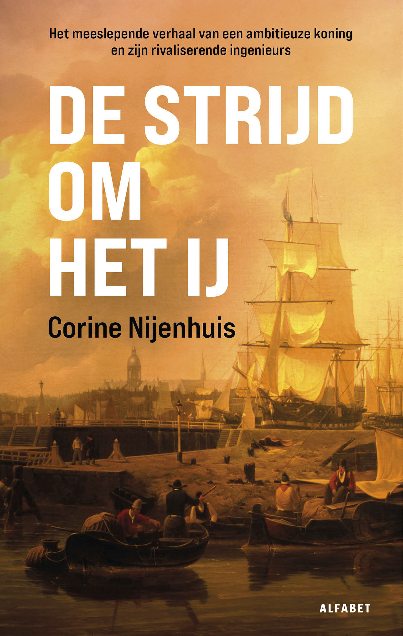 De strijd om het IJ