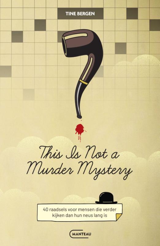 This is not a murder mystery