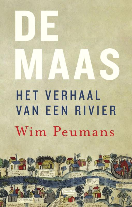 De Maas. Het verhaal van een rivier