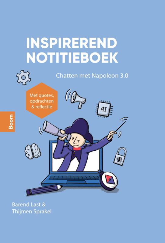 Chatten met Napoleon 3.0 - Inspirerend notitieboek