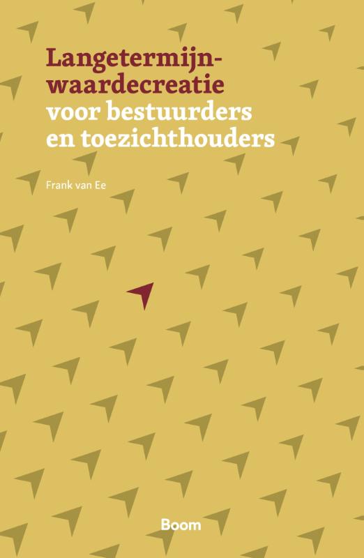 Langetermijnwaardecreatie voor bestuurders en toezichthouders