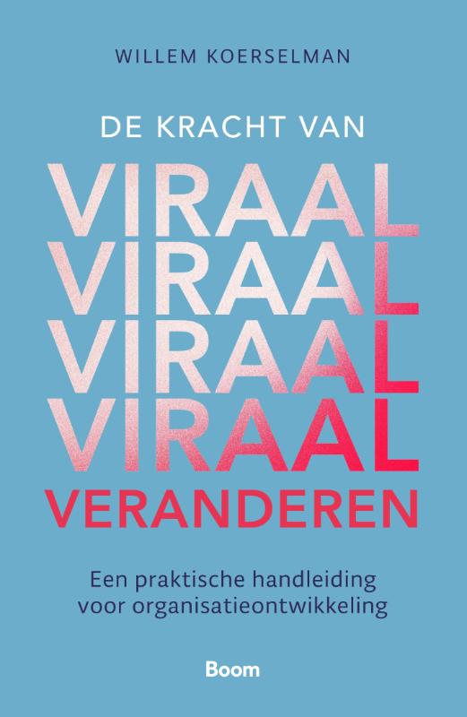 De kracht van Viraal Veranderen