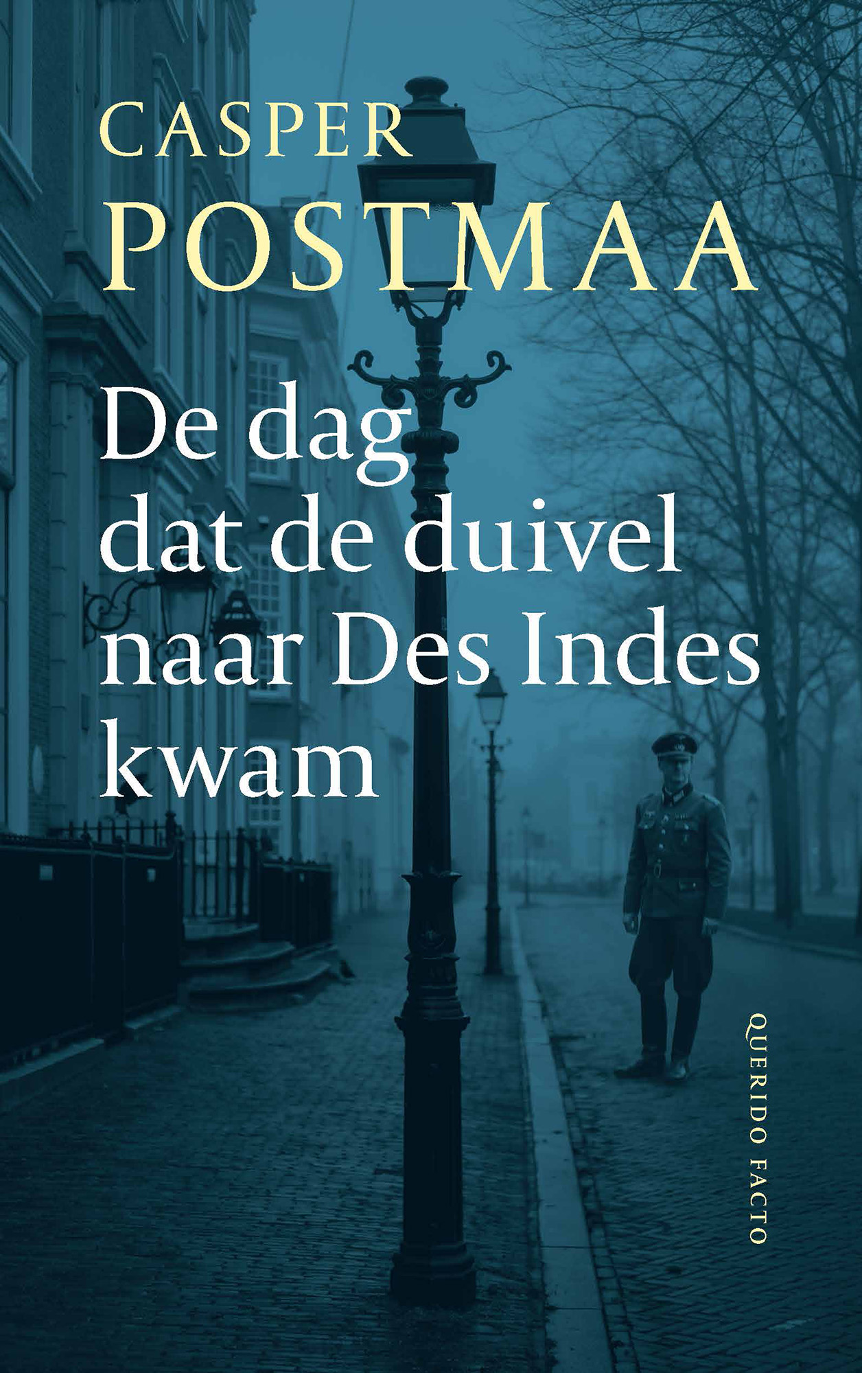 De dag dat de duivel naar Des Indes kwam