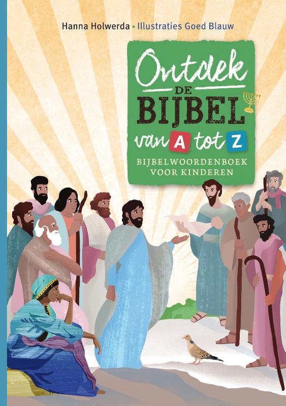 Ontdek de Bijbel van A tot Z