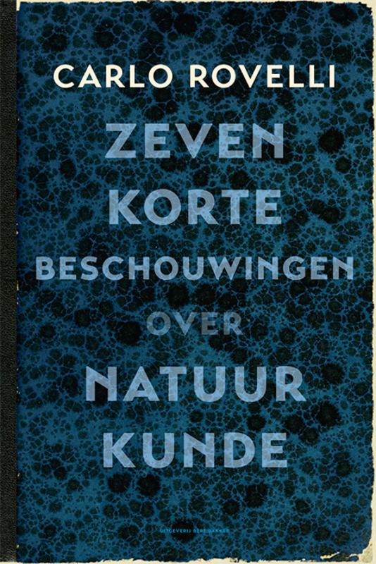 Zeven korte beschouwingen over natuurkunde