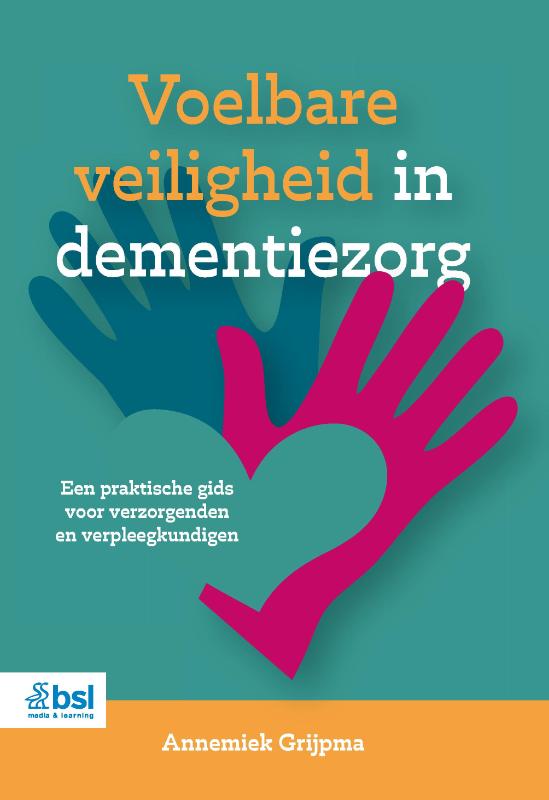 Voelbare veiligheid in dementiezorg