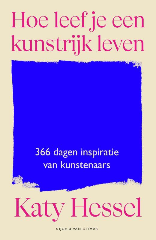 Hoe leef je een kunstrijk leven