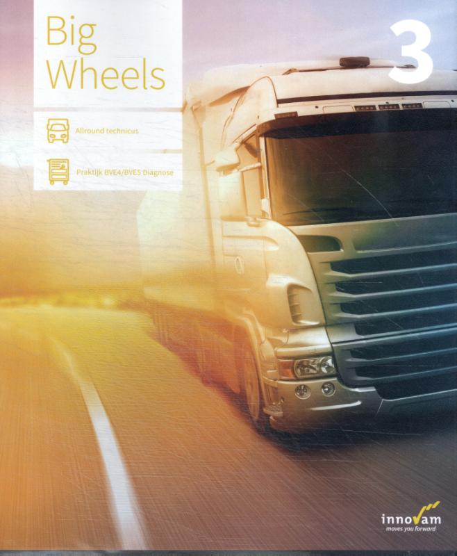 Big Wheels Praktijk BVE4/5 Diagnose