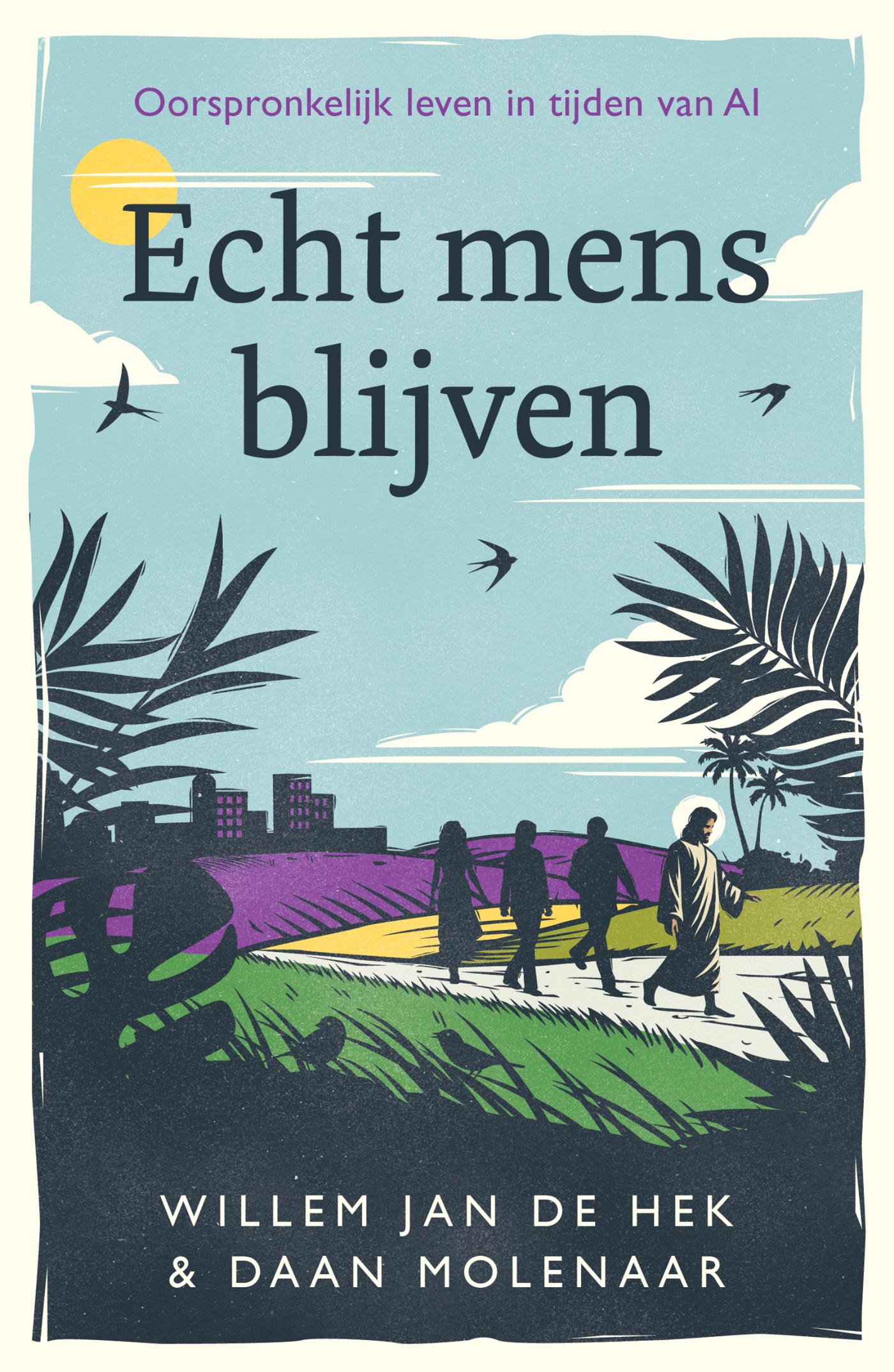 Echt mens blijven