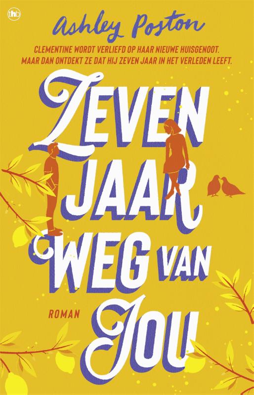 Zeven jaar weg van jou