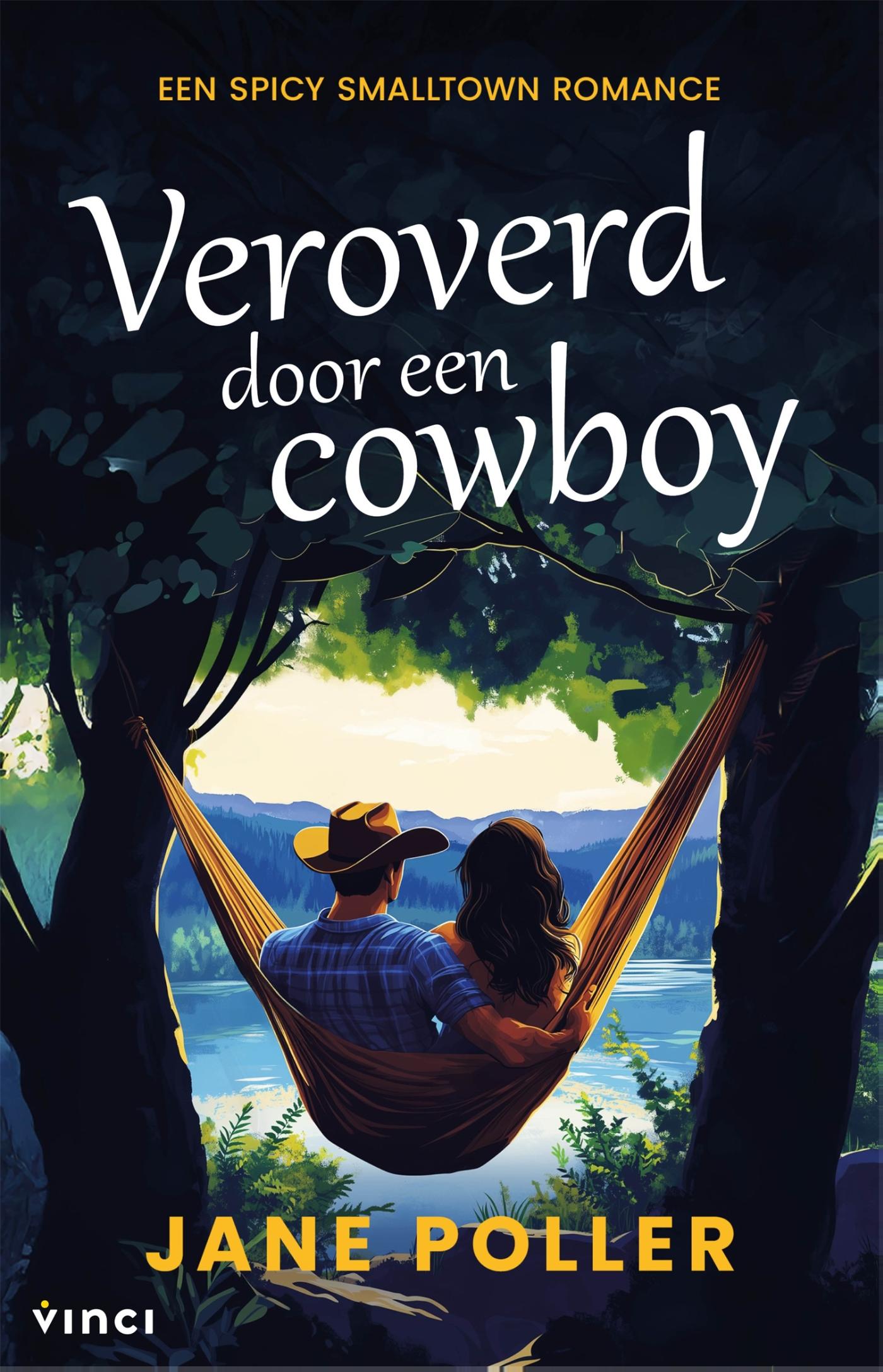 Veroverd door een cowboy