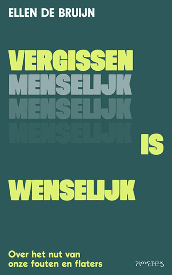 Vergissen is wenselijk