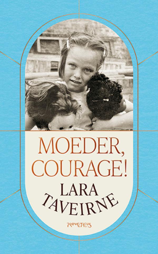 Moeder, courage!