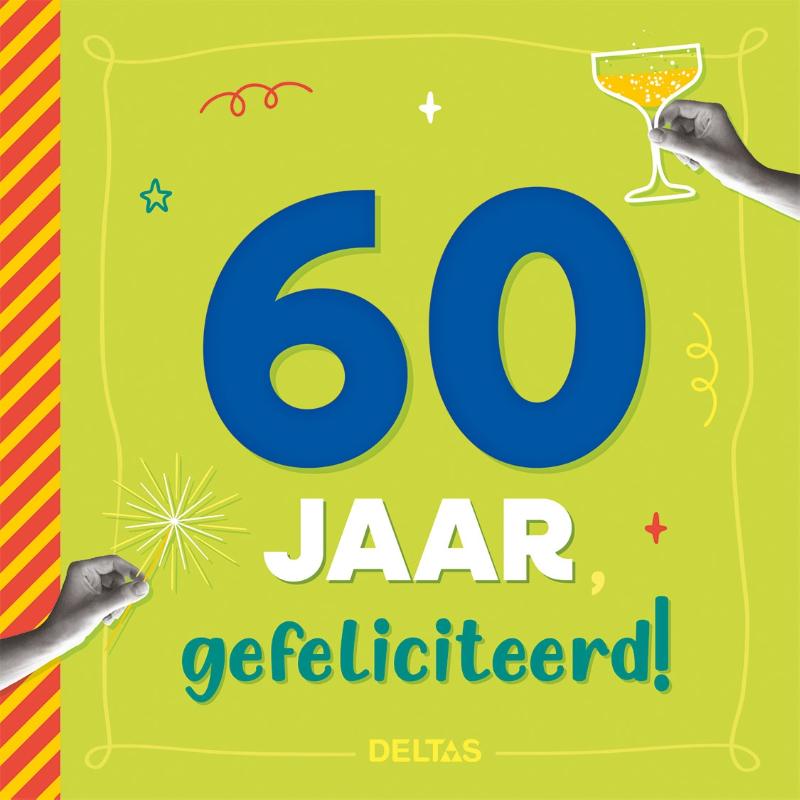 60 jaar Gefeliciteerd!