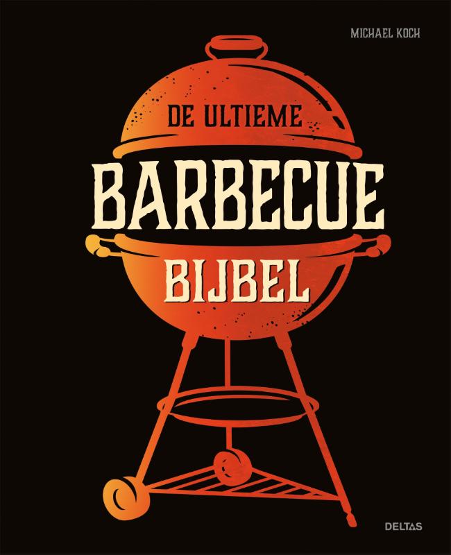 De ultieme barbecue bijbel
