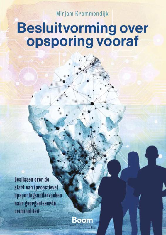 Besluitvorming over opsporing vooraf