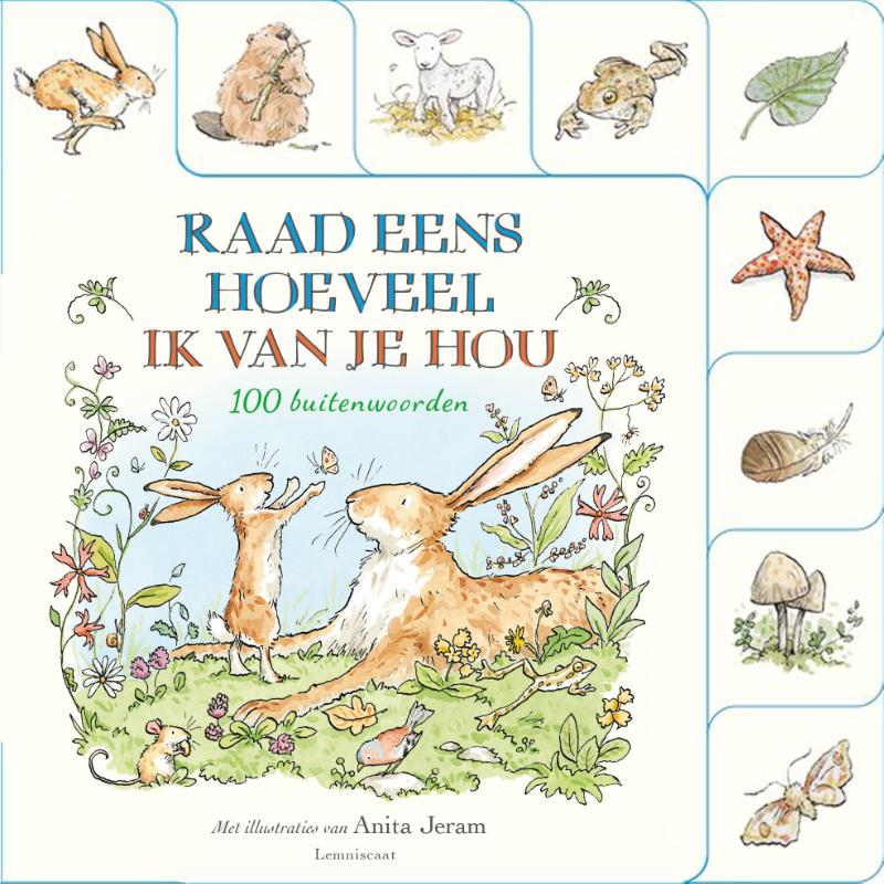 Raad eens hoeveel ik van je hou. 100 buitenwoorden