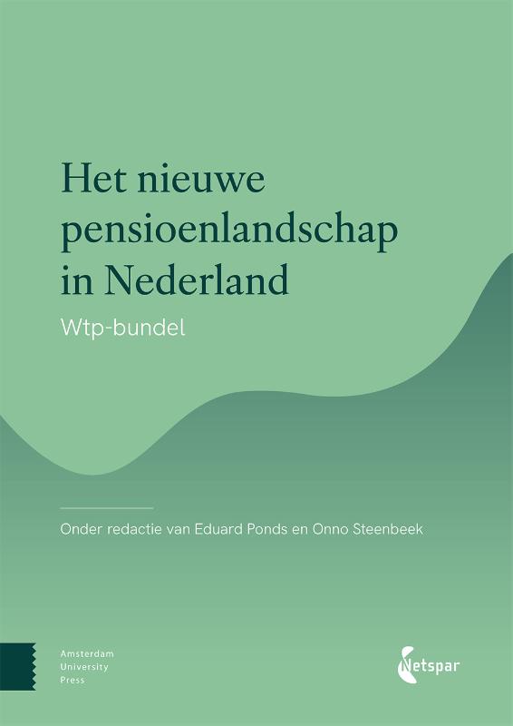 Het nieuwe pensioenlandschap in Nederland