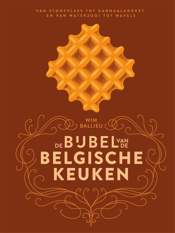 De bijbel van de Belgische keuken
