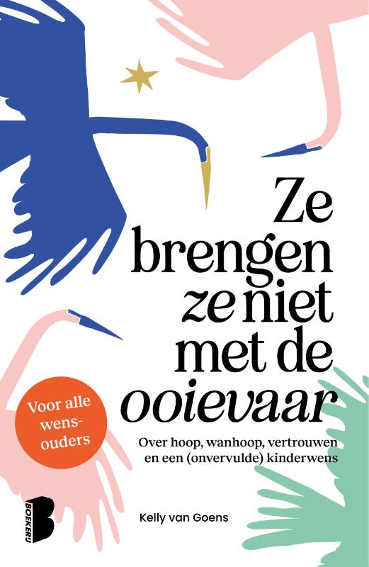 Ze brengen ze niet met de ooievaar