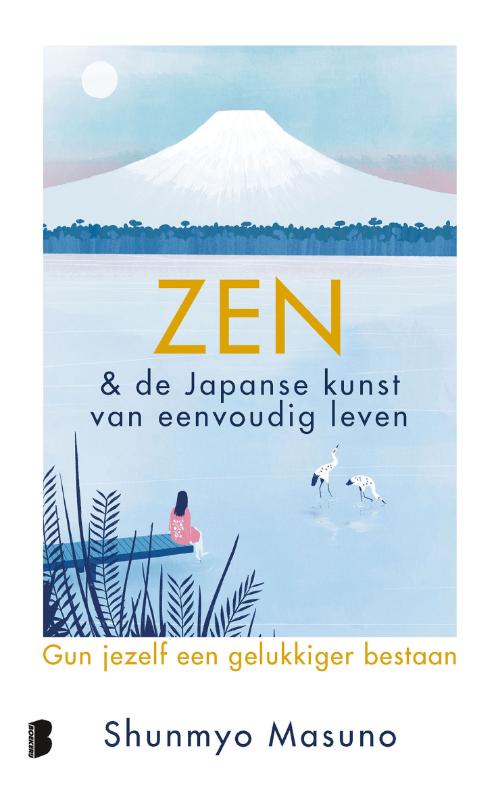 Zen & de Japanse kunst van eenvoudig leven