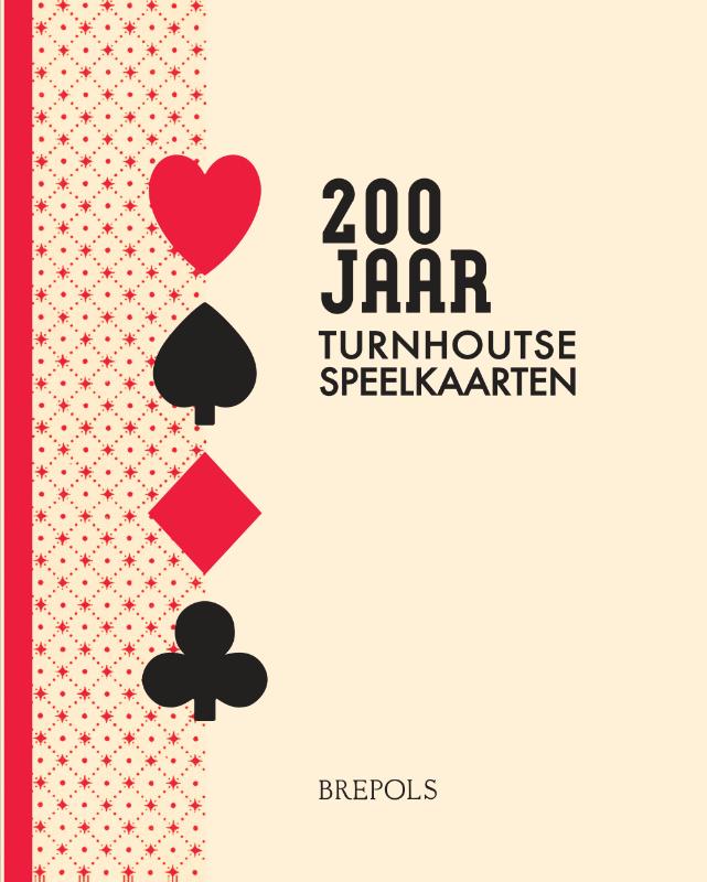 200 jaar Turnhoutse Speelkaarten