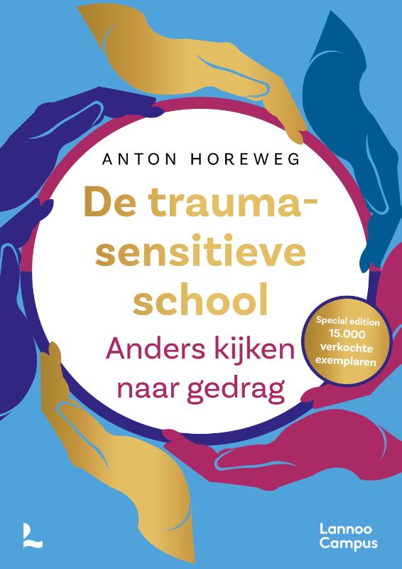 De traumasensitieve school - gouden editie