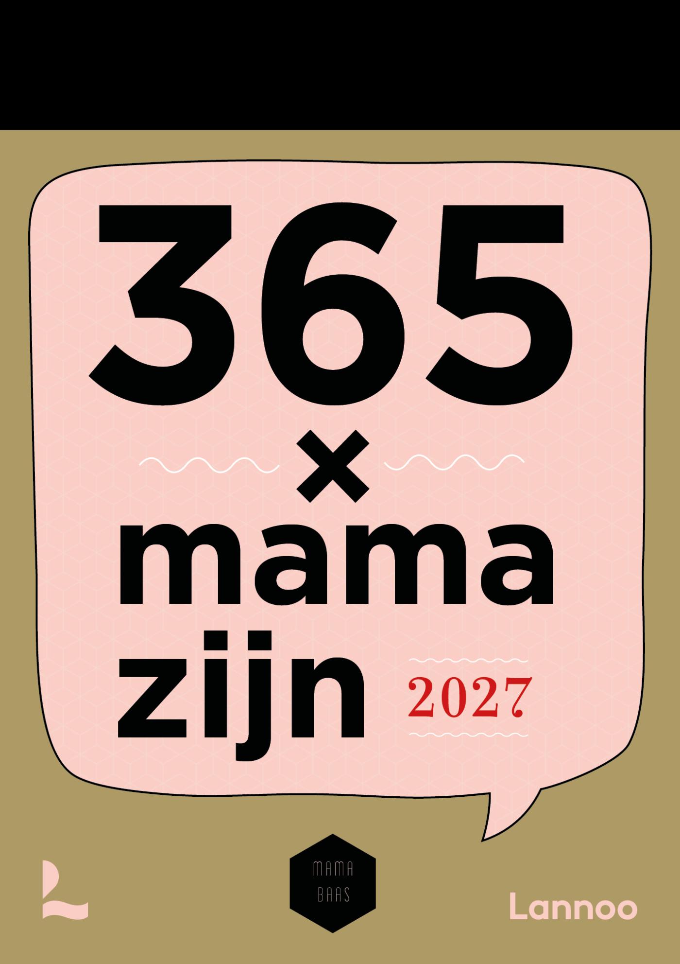 Scheurkalender 365 x mama zijn 2027