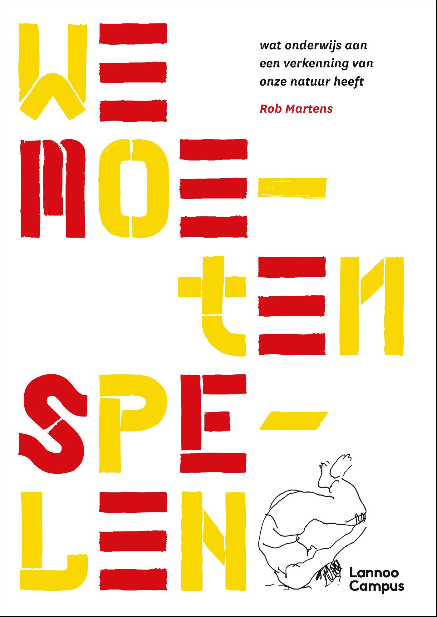 We moeten spelen