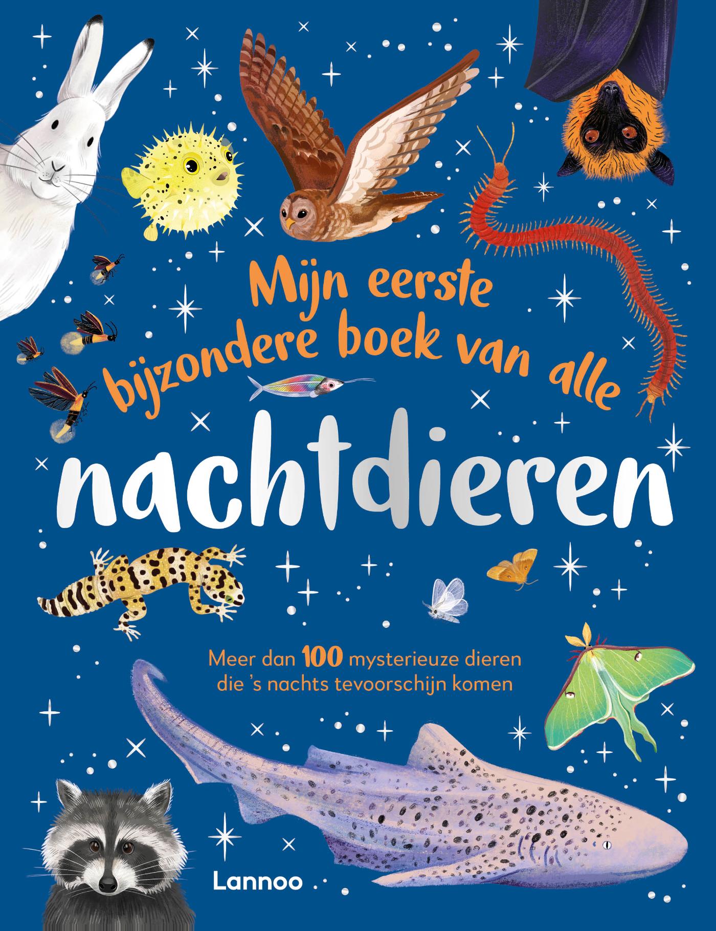 Mijn eerste bijzondere boek van alle nachtdieren