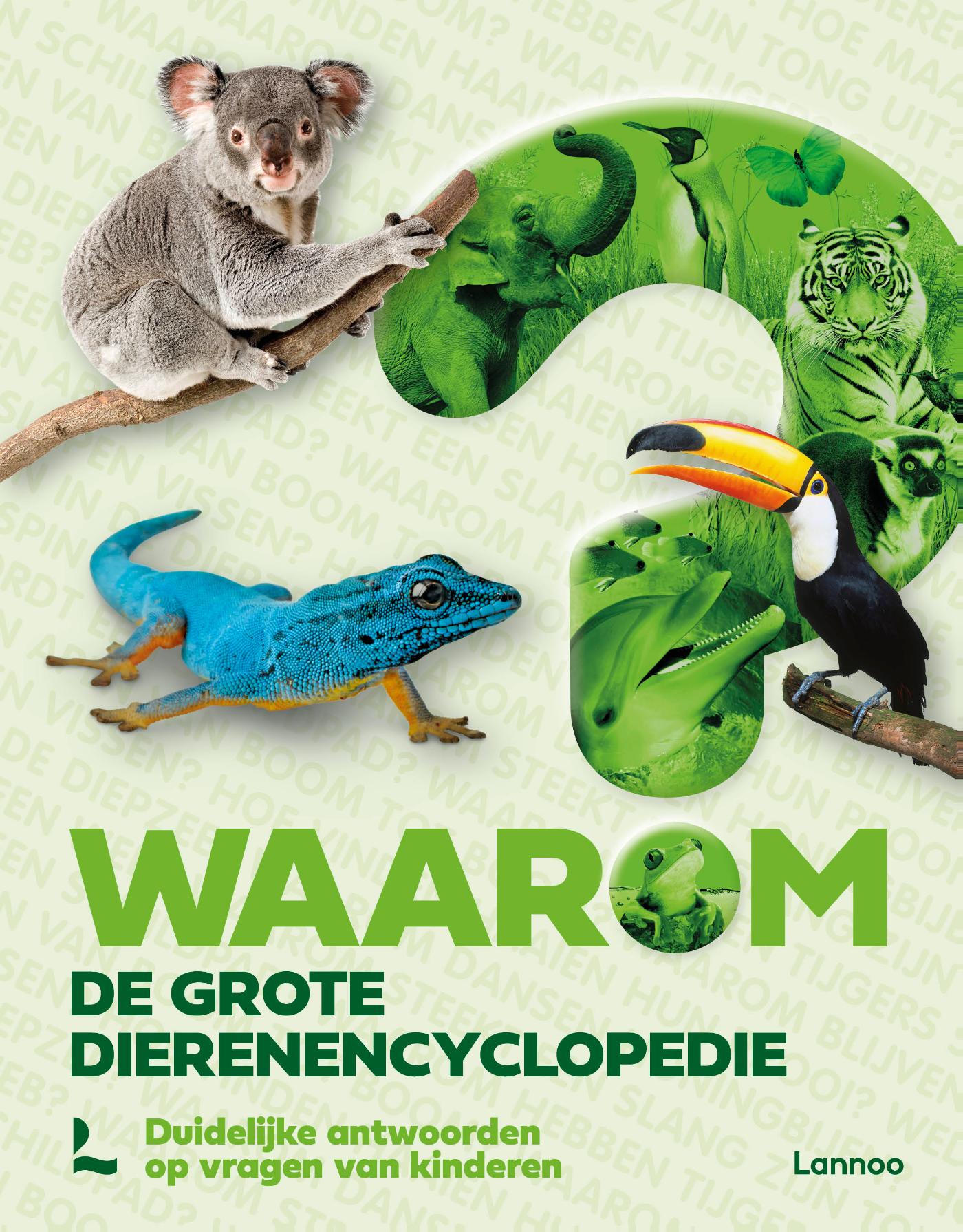 Waarom? De grote dierenencyclopedie