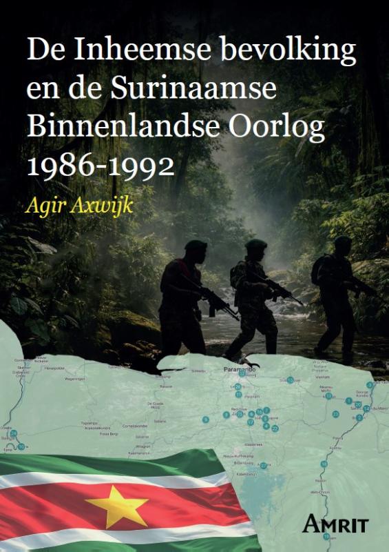 De Inheemse bevolking en de Surinaamse Binnenlandse Oorlog 1986-1992